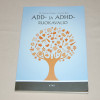 Dr. Howard Peiper - Rachel Bell ADD- ja ADHD-ruokavalio